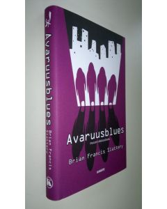 Kirjailijan Brian Francis Slattery uusi kirja Avaruusblues : muuan rakkauslaulu (UUSI)