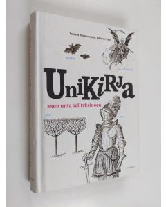 Kirjailijan Tellervo Salo & Tamara Maunonen käytetty kirja Unikirja : 3300 unta selityksineen