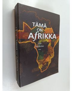 Kirjailijan Eero Paloheimo käytetty kirja Tämä on Afrikka