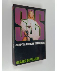 Kirjailijan Gérard De Villiers käytetty kirja Comptez à rebours en Rhodésie