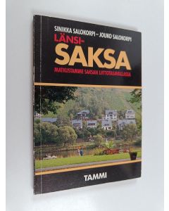 Kirjailijan Sinikka Salokorpi käytetty kirja Länsi-Saksa : matkustamme Saksan liittotasavallassa