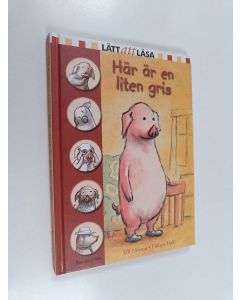 Kirjailijan Ulf Nilsson käytetty kirja Här är en liten gris