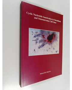 käytetty kirja Cyclic nucleotide inactivation in Osteoblasts and Osteosarcoma Cell Lines