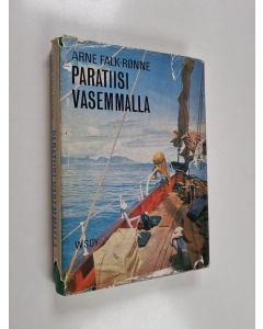 Kirjailijan Arne Falk-Rönne käytetty kirja Paratiisi vasemmalla : matka Bountyn vanavedessä