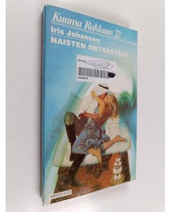 Kirjailijan Iris Johansen käytetty kirja Naisten metsästäjä