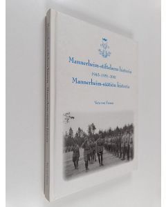 Kirjailijan Vera von Fersen käytetty kirja Mannerheim-stiftelsens historia 1945-1951-2001 Mannerheim-säätiön historia 1945-1951-2001