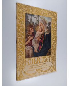 käytetty teos Kulkuset : joululukemista maalaisille v. 1914