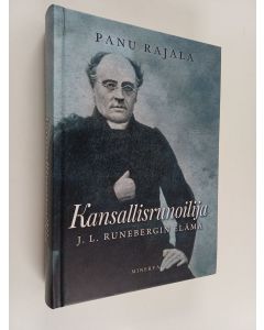 Kirjailijan Panu Rajala uusi kirja Kansallisrunoilija J.L. Runebergin elämä