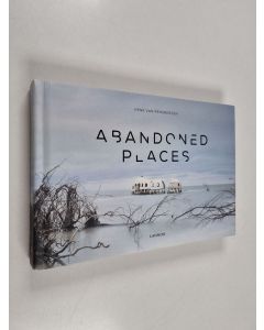 Kirjailijan Henk Van Rensbergen käytetty kirja Abandoned Places