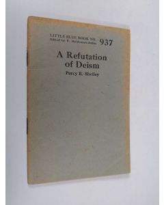 Kirjailijan Percy B. Shelley käytetty teos A Refutation of Deism