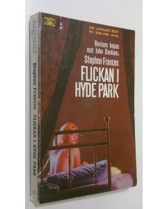 Kirjailijan Stephen Frances käytetty kirja Flickan i Hyde Park