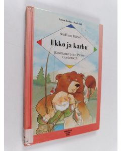 Kirjailijan Wolfram Hänel käytetty kirja Ukko ja karhu eli kamppailu kalansaaliista