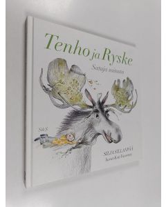 Kirjailijan Silja Sillanpää käytetty kirja Tenho ja Ryske : satuja soitosta