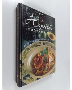 Kirjailijan Anna-Maija Tanttu käytetty kirja Hyvää ruokahalua! : kotikeittiön parhaat reseptit