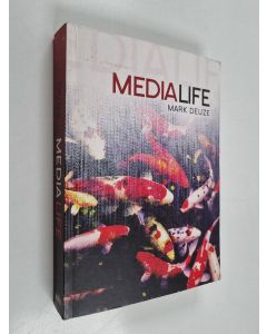 Kirjailijan Mark Deuze käytetty kirja Media life