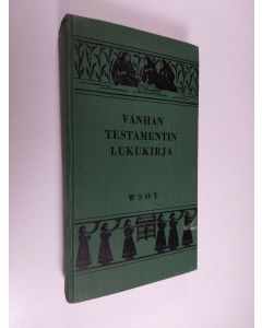 Tekijän Aarne ym. Auvinen  käytetty kirja Vanhan testamentin lukukirja