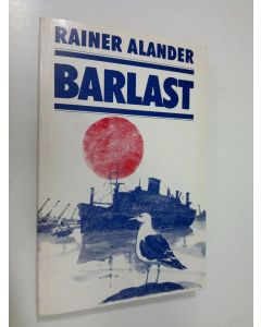 Kirjailijan Rainer Alander käytetty kirja Barlast