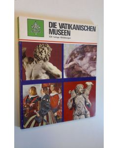 käytetty kirja Die Vatikanischen museen - 104 farbige Abbildungen