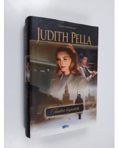 Kirjailijan Judith Pella käytetty kirja Tuulen taistelukentät 1 : Tuuleen kirjoitettu