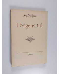 Kirjailijan Kaj Lindgren käytetty kirja I bågens tid