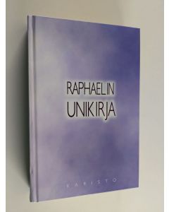 Kirjailijan Frederic Raphael käytetty kirja Raphaelin unikirja
