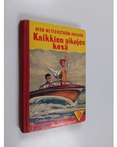 Kirjailijan Disa Netterström-Jonsson käytetty kirja Kaikkien aikojen kesä