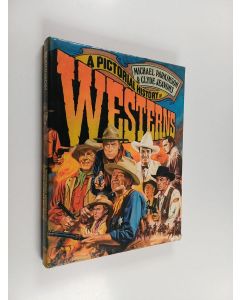 Kirjailijan Michael Parkinson & Clyde Jeavons käytetty kirja A Pictorial History of Westerns