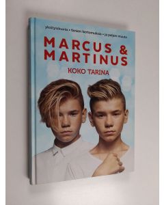 Kirjailijan Marcus Gunnarsen käytetty kirja Marcus ja Martinus : koko tarina - Marcus & Martinus