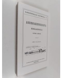 Kirjailijan Samuli Paulaharju käytetty kirja Kansatieteellinen kuvaus asuinrakennuksista Uudellakirkolla Viipurin läänissä