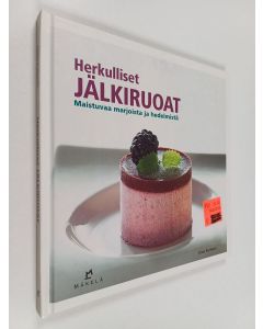 Kirjailijan Claes Karlsson käytetty kirja Herkulliset jälkiruoat : maistuvaa marjoista ja hedelmistä