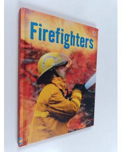 Kirjailijan Katie Daynes käytetty kirja Firefighters