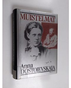 Kirjailijan Anna Dostojevskaja käytetty kirja Muistelmat