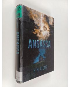 Kirjailijan K. K. Alongi käytetty kirja Ansassa