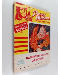 Kirjailijan Erle Stanley Gardner käytetty kirja Haudatun kellon arvoitus