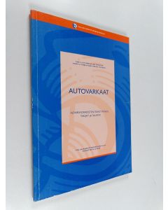 käytetty kirja Autovarkaat : ajoneuvorikosten esiintyminen, tekijät ja taustat