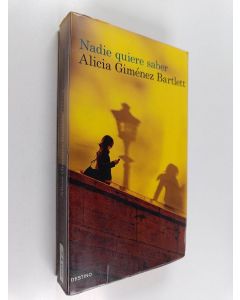 Kirjailijan Alicia Gimenez Bartlett käytetty kirja Nadie quiere saber