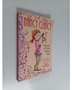 Kirjailijan Jane O'Connor käytetty kirja Nancy Clancy 4 : Secret of the silver key