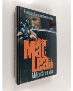 Kirjailijan Alistair MacLean käytetty kirja Miljonäärien laiva