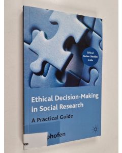 Kirjailijan Ron Iphofen käytetty kirja Ethical decision-making in social research : a practical guide