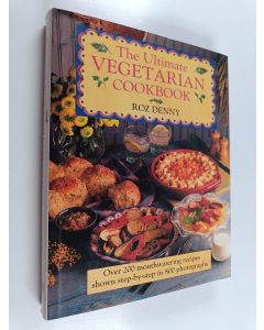Kirjailijan Roz Denny käytetty kirja The Ultimate Vegetarian Cookbook