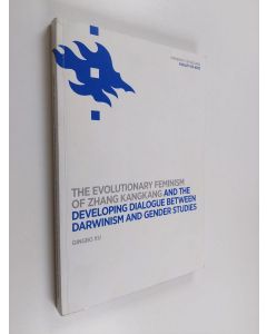 Kirjailijan Qingbo Xu-Susiluoto käytetty kirja The Evolutionary Feminism of Zhang Kangkang and the Develooing Dialogue bethween Darwinism ans Gender Studies