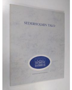käytetty kirja Sederholmin talo : näyttelyluettelo