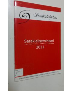Tekijän E. ym. Lehto  käytetty teos Satakieliseminaari 22.-23.9.2011 Kokkolassa
