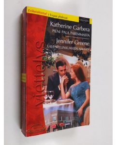Kirjailijan Katherine Garbera käytetty kirja Pieni pala paremmasta : Laventelinkukkien aikaan