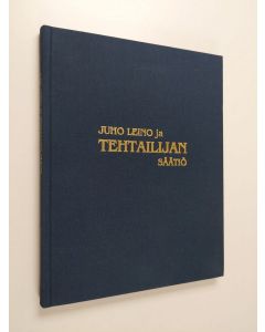 Kirjailijan Petri Lavonen käytetty kirja Juho Leino ja tehtailijan säätiö