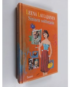 Kirjailijan Leena Laulajainen käytetty kirja Sininen soittorasia