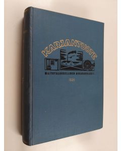 käytetty kirja Karjantuote vuosikerta 1925 : Maitotaloudellinen aikakauslehti