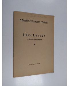 käytetty teos Helsingfors stads svenska folkskolor : Lärokurser för fortsättningsklasserna