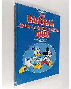 Kirjailijan Walt Disney käytetty kirja Opi ranskaa Akun ja Mikin kanssa
