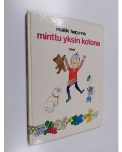 Kirjailijan Maikki Harjanne käytetty kirja Minttu yksin kotona